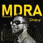 DanDizzy Men Dey Run Am Artwork