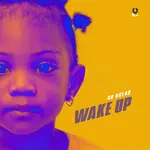 Dr Dolor – Wake Up Dr Dolor Wake Up