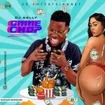 Dj Kelly Gimme Chop Art