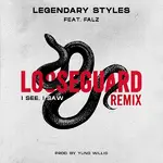 Legendary Styles Falz Loose Guard Remix I See I Saw