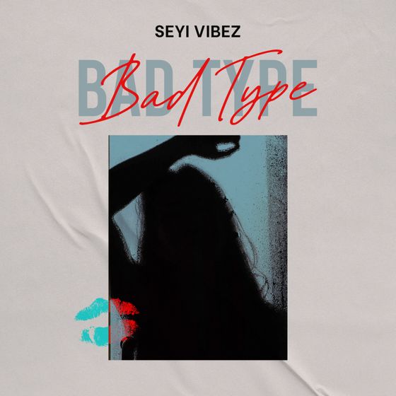 seyi vibez bad guy