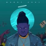 Barry Jhay – Ayewada