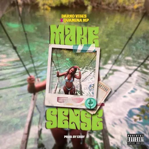 Darkovibes – Make Sense ft. Quamina Mp