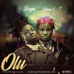 Scope Ft. Danny S – Olu