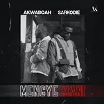 Akwaboah – Mengye Mani ft. Sarkodie Akwaboah Mengye Mani
