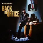 Mayorkun – Holy Father ft Victony Mayorkun – Back In Office Album 1
