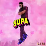 DJ AB – Serious DJ AB Supa Supa