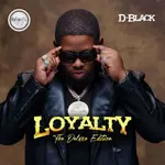 D-Black – Omega (Remix) feat. Sarkodie & Fameye d black loyalty deluxe 1