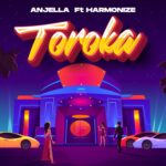 anjella ft harmonize toroka 2