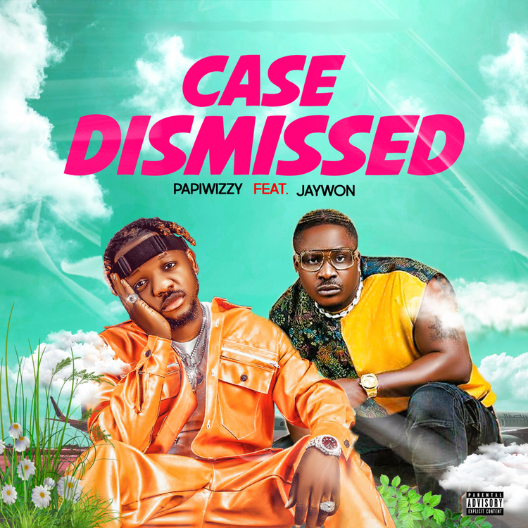 papiwizzy case dismissed ft jaywon sureloaded.com 1