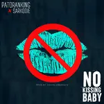 No Kissing Baby feat. Sarkodie Single