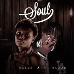 Salle – Soul ft T.I Blaze Salle Soul