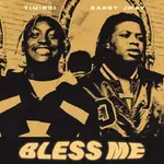 TimiBoi – Bless Me Ft. Barry Jhay TimiBoi ft Barry Jhay – Bless Me