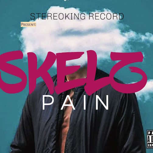 Skelz – Pain Skelz – Pain