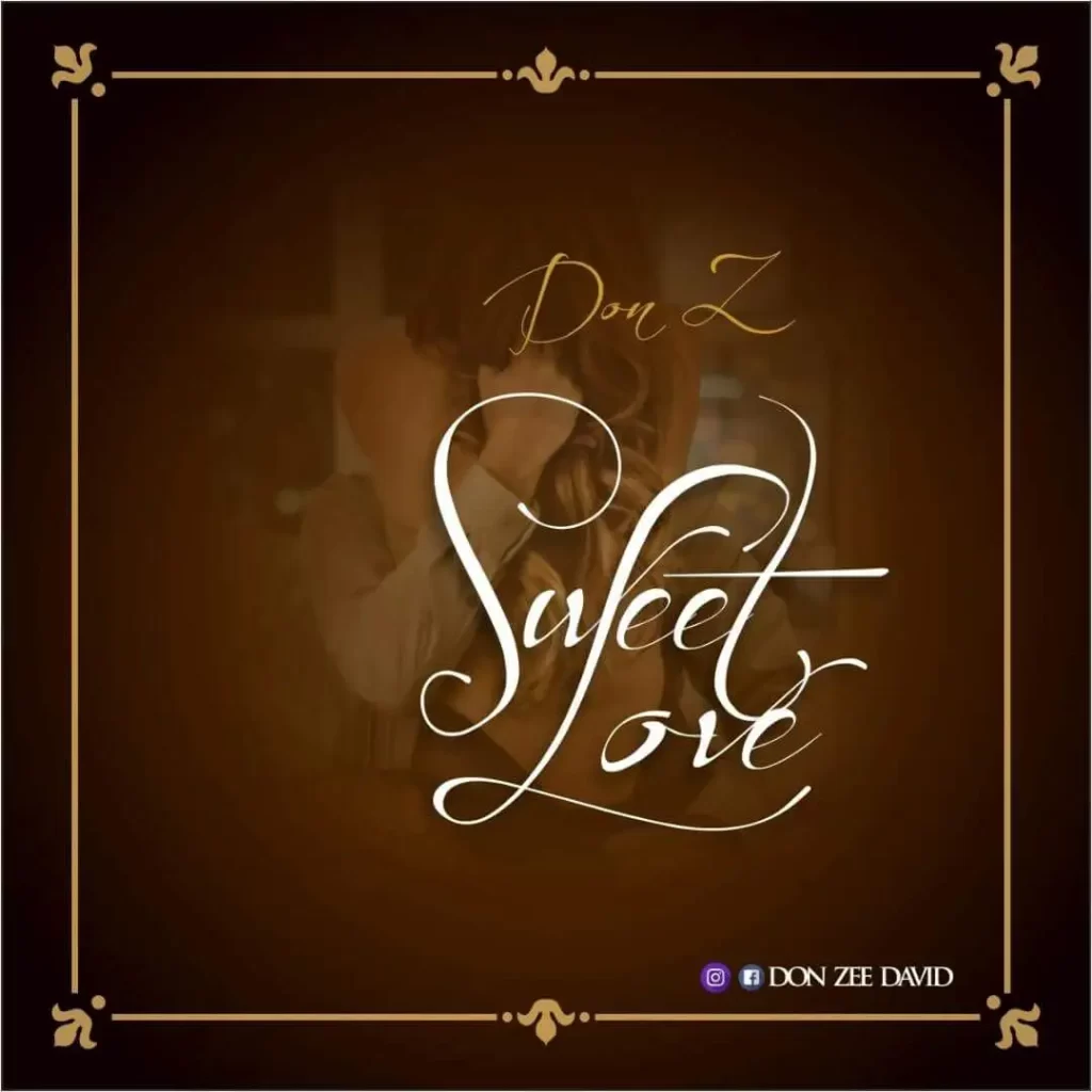 Don Zee – Sweet Love Don Zee Sweet Love