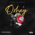 Young Silver – Oshey Oshey by Young Silver