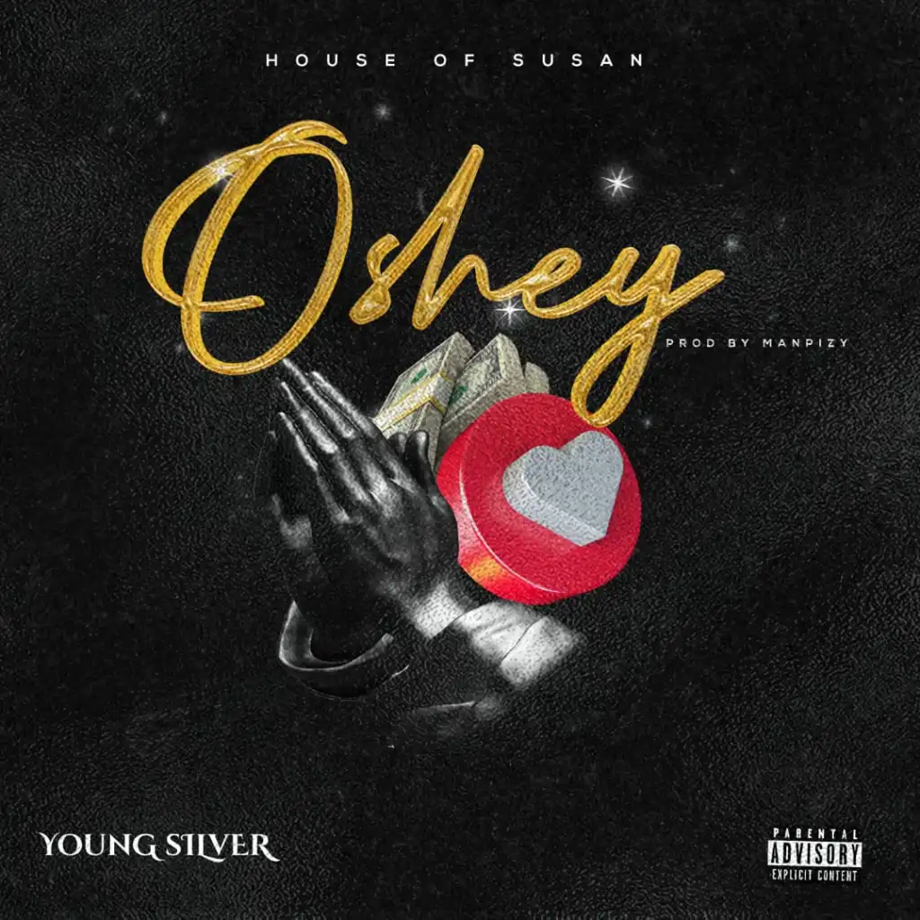 Young Silver – Oshey Oshey by Young Silver