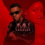 Prowess – Asake (Prod. by Roey) Asake Prod. by Roey by Prowess