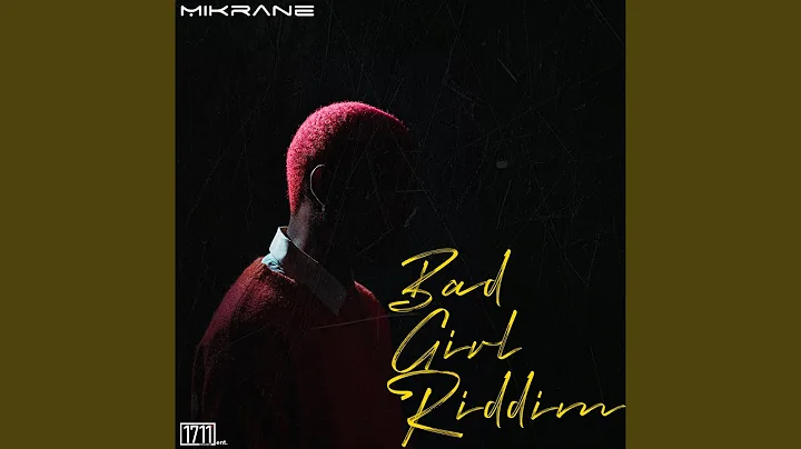 Mikrane – Bad Girl Riddim Bad Girl Riddim by Mikrane