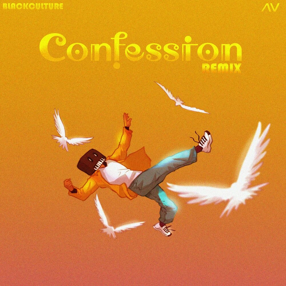 Black Culture AV Confession Remix