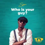 Spyro – Who Is Your Guy