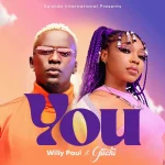 Willy Paul You Ft Guchi