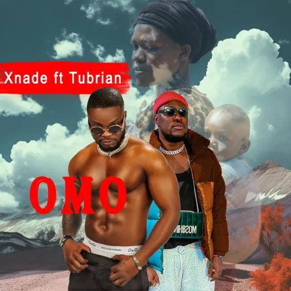 Xnade – OMO Ft. Tubrain
