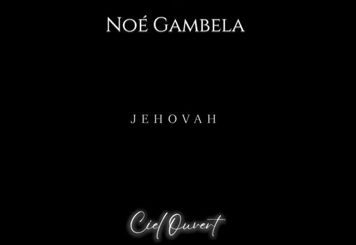 Noe Gambela – Jehovah