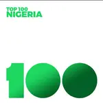 Top 100 songs currently trending in Nigeria 2024