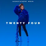 Nomfundo Moh – Twenty-four Album
