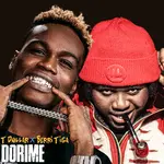 T Dollar – Dorime ft. Berri-Tiga T Dollar – Dorime ft. Berri-Tiga