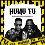 Baddest 47 – Humu Tu Ft. Chino Kidd