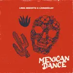 Linda Moeketsi – Mexican Dance Ft. LuuDadeejay Linda Moeketsi – Mexican Dance Ft. LuuDadeejay