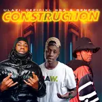 ULazi – Construction Ft. Officixl Rsa & Benzoo