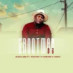 BUSTA 929 – GROOTMAN 92 Ft. PASTOR T, Mpempe & Unido BUSTA 929 – GROOTMAN 92 Ft. PASTOR T, Mpempe & Unido