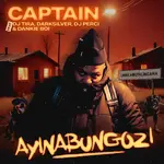Captain – Ayinabungozi Ft. Dj Tira, DarkSilver, Dj Perci & Dankie Boi Captain – Ayinabungozi Ft. Dj Tira, DarkSilver, Dj Perci & Dankie Boi