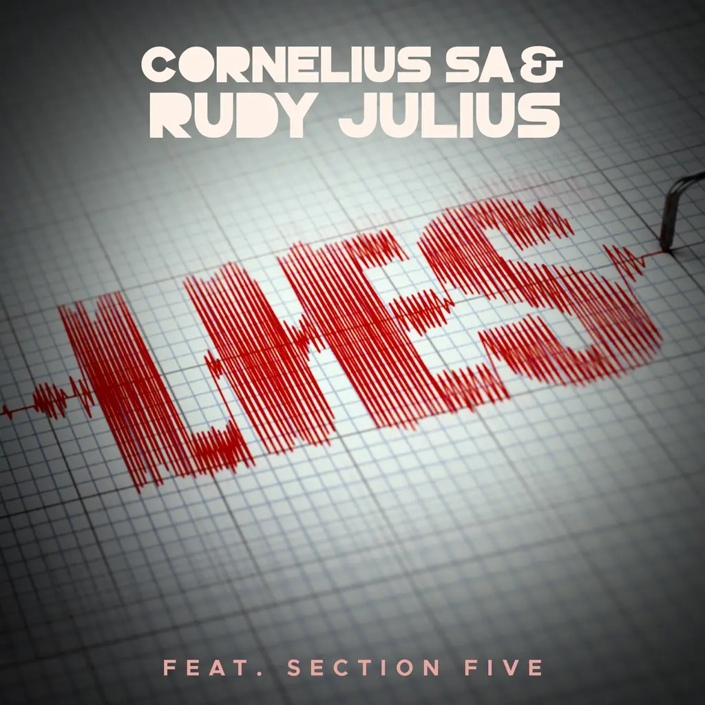 Cornelius SA – Lies Ft. Rudy Julius & Section Five