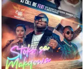 Dj Call Me – Stocko Sa Makgowa Ft. Dj Sunco, Queen Jenny & Bestmind