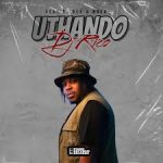 Dj Rico – Uthando Ft. DJ Dee & Noex Dj Rico – Uthando Ft. DJ Dee & Noex