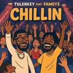 Tulenkey – Chillin Ft. Fameye