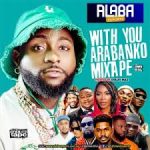 Alabareports Promotion – With You Arabanko Mixtape Ft. DJ Max A.K.A King Of DJs