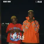 Manny Monie – Aje Ft. T. Dollar
