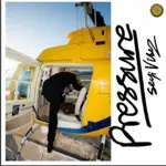 Seyi Vibez – Pressure