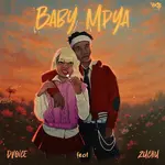 D voice – Baby Mpya Ft. Zuchu D voice – Baby Mpya Ft. Zuchu