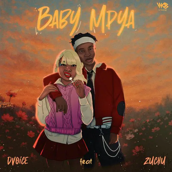 D voice – Baby Mpya Ft. Zuchu D voice – Baby Mpya Ft. Zuchu