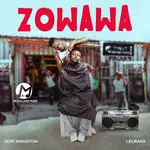 Zeze Kingston – Zowawa Ft. LeuMas Zeze Kingston – Zowawa Ft. LeuMas