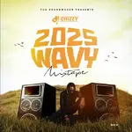 Dj Chizzy – 2025 Wavy Mix Dj Chizzy – 2025 Wavy Mix