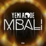 Yemi Alade – Mbali