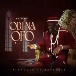Anyidons – Odi Na Ofo Anyidons – Odi Na Ofo