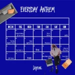 Laycon – Everyday Anthem Laycon – Everyday Anthem